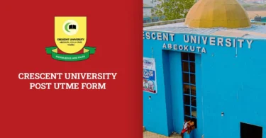 Crescent University Post UTME Form