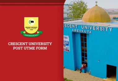 Crescent University Post UTME Form