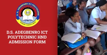 D.S. Adegbenro ICT Polytechnic HND Admission Form