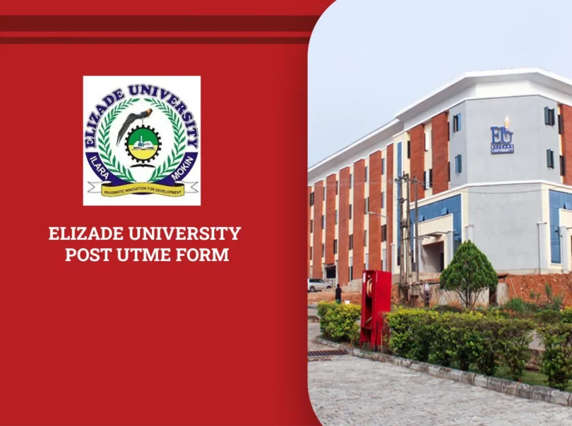 Elizade University Post UTME Form