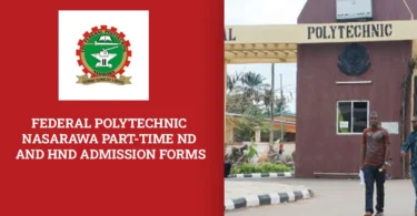 Federal Polytechnic Nasarawa Part-Time ND and HND Admission Forms