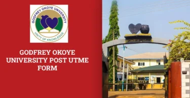 Godfrey Okoye University Post UTME Form