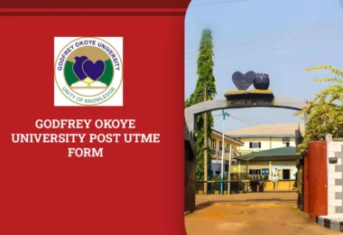 Godfrey Okoye University Post UTME Form