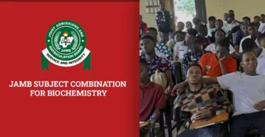 JAMB Subject Combination for Biochemistry