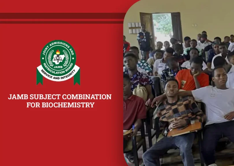 JAMB Subject Combination for Biochemistry