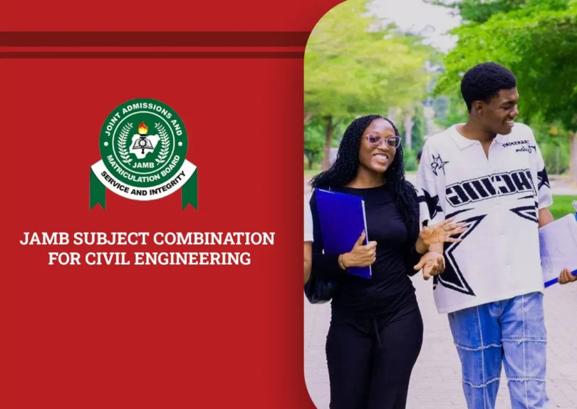 JAMB Subject Combination for Civil Engineering