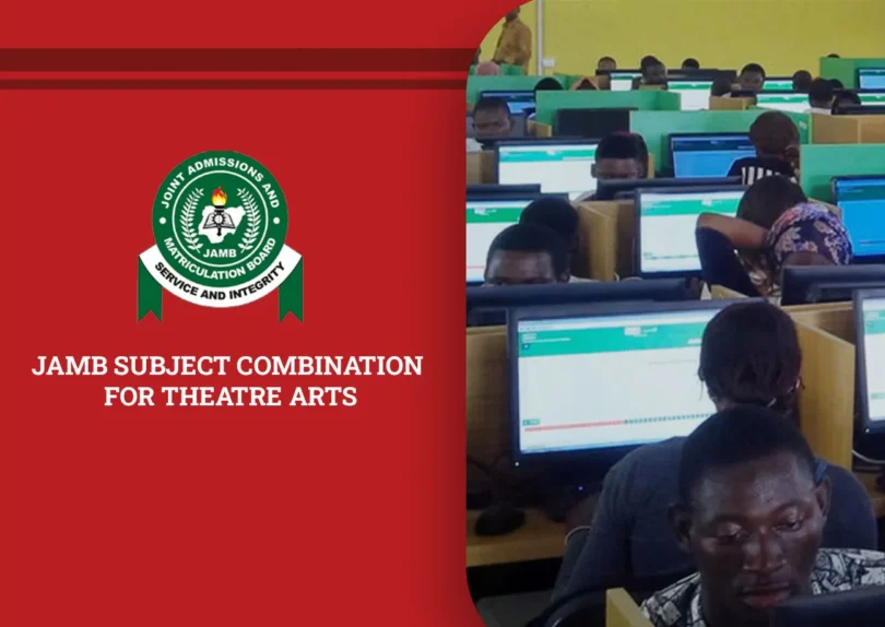 JAMB Subject Combination for Theatre Arts