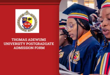 Thomas Adewumi University Postgraduate Admission Form