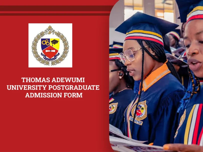 Thomas Adewumi University Postgraduate Admission Form