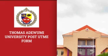 Thomas Adewumi University Post UTME Form