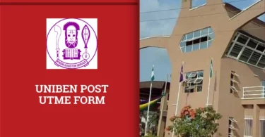 UNIBEN Post UTME Form
