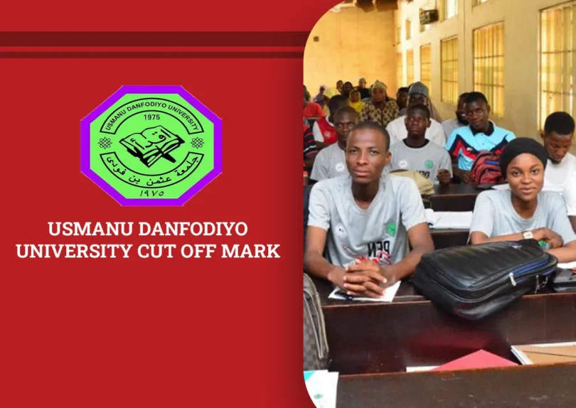 Usmanu Danfodiyo University Cut Off Mark