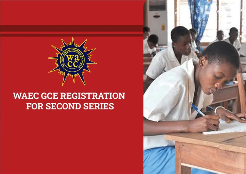 WAEC GCE Registration for Second Series