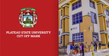 Plateau State University Cut-Off Mark
