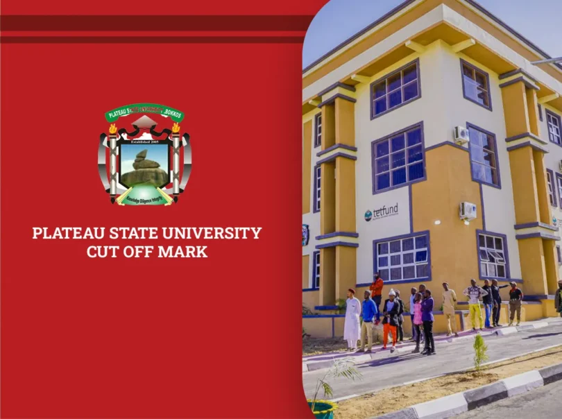 Plateau State University Cut-Off Mark