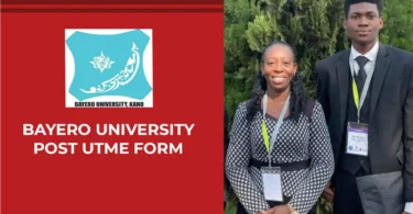 Bayero University Post UTME Form