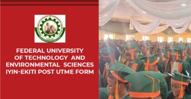 Federal University of Technology and Environmental Sciences Iyin-Ekiti Post UTME Form