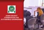 JAMB Subject Combination for Automobile Engineering