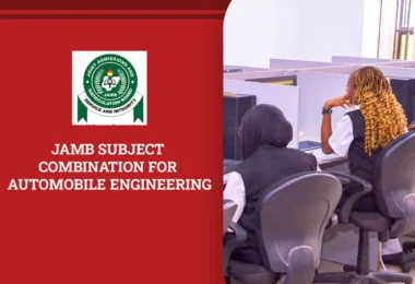 JAMB Subject Combination for Automobile Engineering