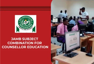 JAMB Subject Combination for Counsellor Education
