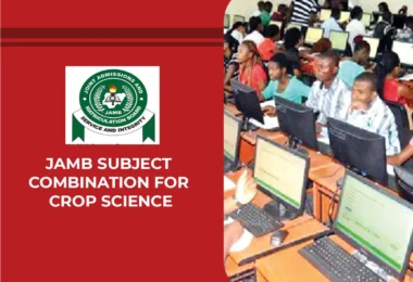JAMB Subject Combination for Crop Science
