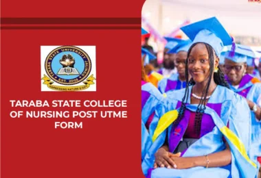 Taraba State College of Nursing Post UTME Form