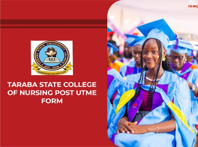 Taraba State College of Nursing Post UTME Form