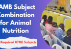 JAMB Subject Combination for Animal Nutrition