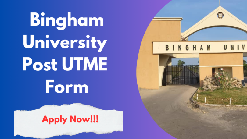 Bingham University Post UTME Form