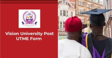 ‎Vision University Post-UTME Screening Form