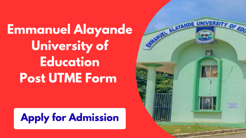 Emmanuel Alayande University of Education Post UTME Form