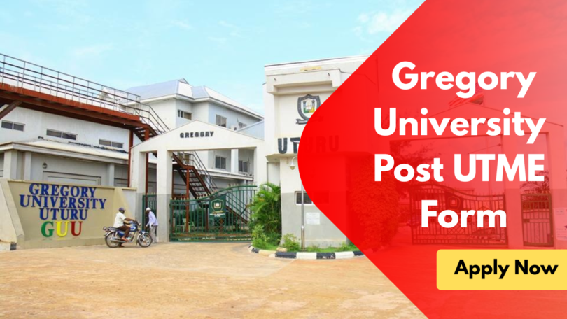 Gregory University Post UTME Form