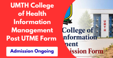 UMTH College of Health Information Management Post UTME Form