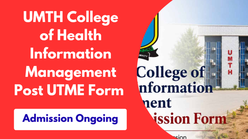 UMTH College of Health Information Management Post UTME Form