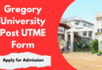 Gregory University Post UTME Form