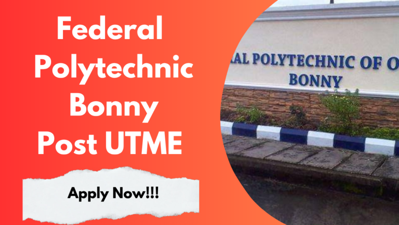 Federal Polytechnic of Oil and Gas Bonny Post UTME Form